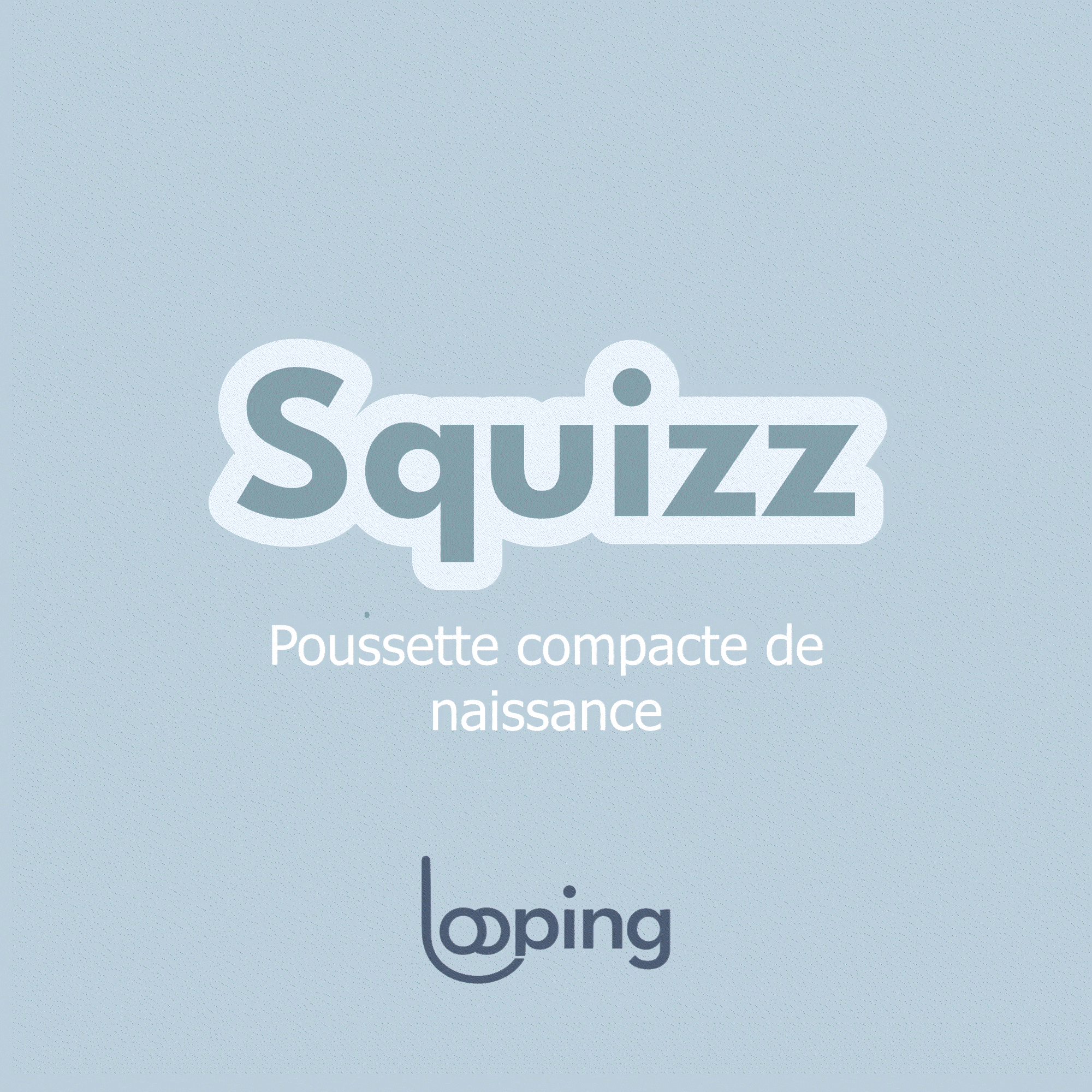 Poussette Squizz 3 Poussette compacte Looping baby 